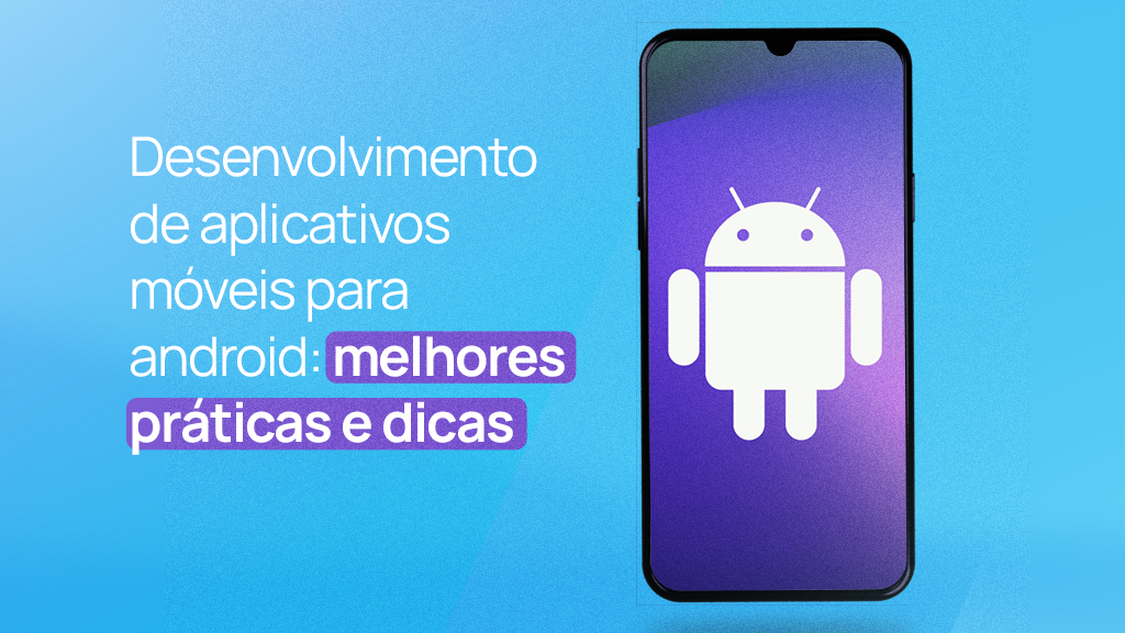 desenvolvimento android